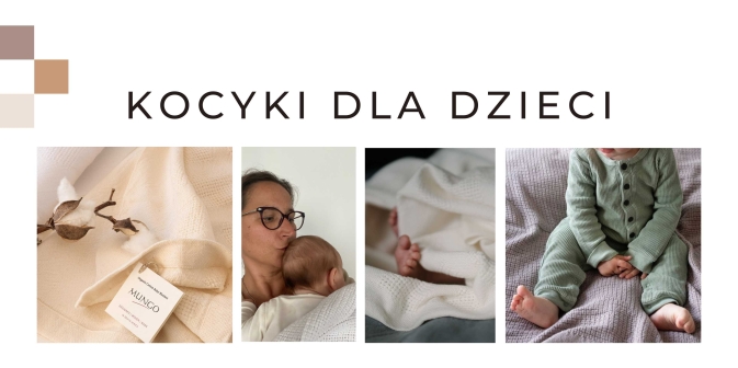 Kocyki z bawełny dla dziecka – co warto o nich wiedzieć?